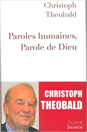 Paroles humaines, Parole de Dieu